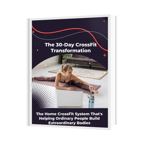 The 30-Day CrossFit Transformation